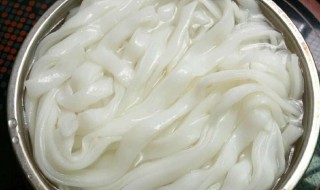怎么做河粉好吃又简单又好吃 河粉好吃的做法