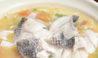 鱼片汤的做法大全 三鲜鱼片汤的做法大全