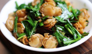 扇贝肉炒韭菜的做法 扇贝肉炒韭菜的做法大全
