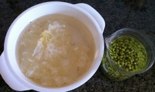 绿豆银耳汤的做法（绿豆银耳汤的做法怎么煮才会粘稠）